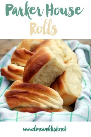 Parker House Rolls from dineanddish.net