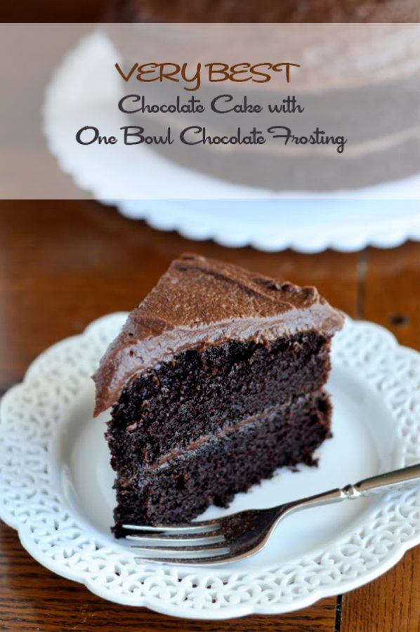 The Very Best Chocolate Cake Recipe with One Bowl Frosting from dineanddish.net