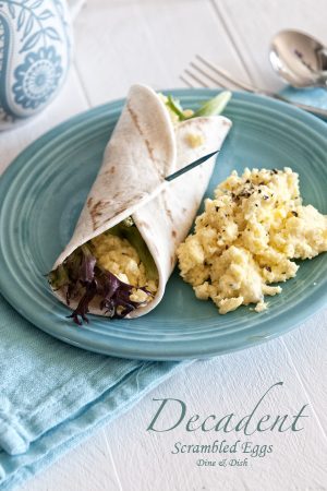 Decadent Scrambled Eggs from www.dineanddish.net