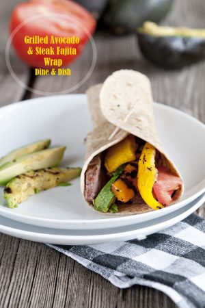 Grilled Avocado Steak Fajita Wrap www.dineanddish.net