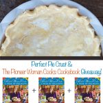 The Pioneer Woman Perfect Pie Crust Recipe plus a cookbook giveaway at dineanddish.net