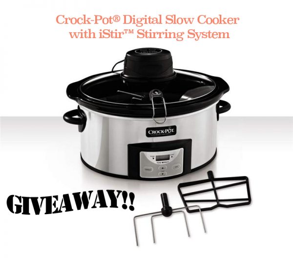 Crock-Pot® Digital Slow Cooker with iStir™ Stirring System Giveaway