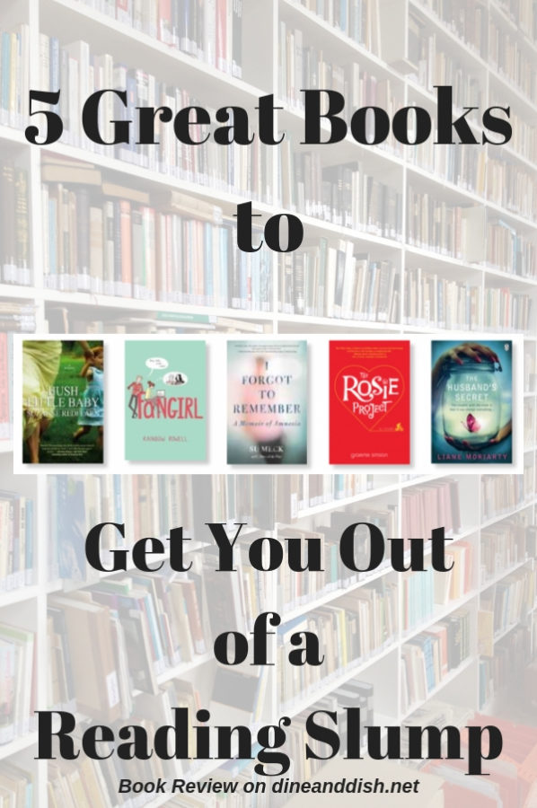 Book Review of 5 Great Books to Get You Out of a Reading Slump on dineanddish.net