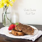 Double Chocolate French Toast from dineanddish.net