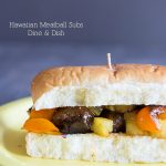 King's Hawaiian Meatball Sub from dineanddish.net