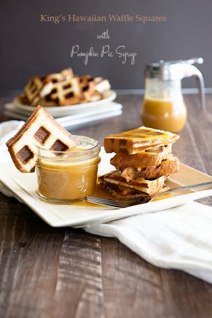Easy Breakfast Recipes - King's Hawaiian Waffles with Pumpkin Pie Syrup from dineanddish.net
