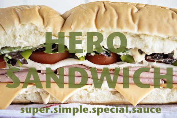 Hero Sub Sandwich with a super simple special sauce from dineanddish.net