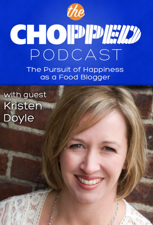 The Chopped Podcast - Kristen Doyle and The Pursuit of Happiness