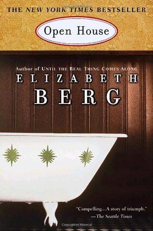 Open House by Elizabeth Berg