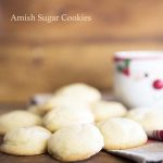 Amish Sugar Cookies recipe from dineanddish.net