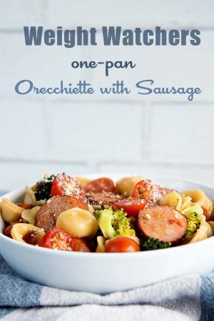 Weight Watchers Lemony One-Pan Orecchiette with Sausage and Broccoli