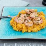Easy Baked Shrimp over Butternut Squash Risotto recipe on dineanddish.net