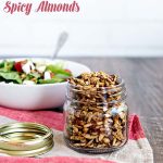 This Spicy Almonds recipe is easy and great for topping salads! Find the recipe on dineanddish.net
