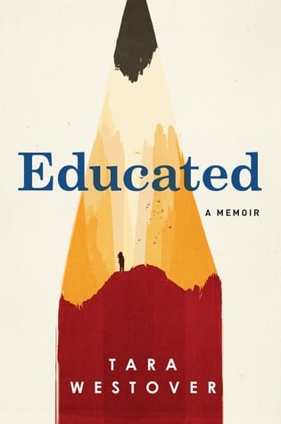 Educated by Tara Westover one of my July 2018 Must-Read Books