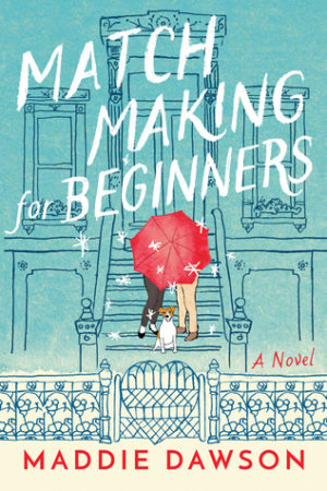 Matchmaking for Beginners book review by dineanddish.net