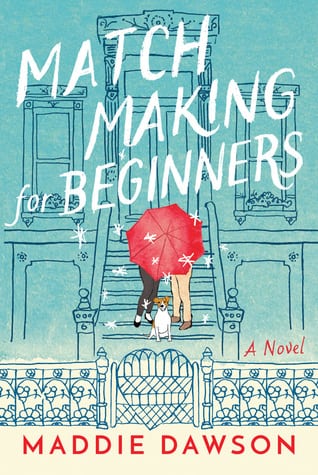 Matchmaking for Beginners book review by dineanddish.net