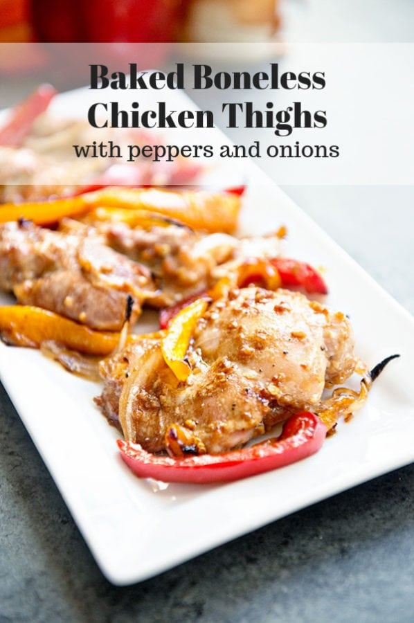 Baked Boneless Chicken Thighs - a sheet pan recipe that can be on your table in less than 30 minutes!