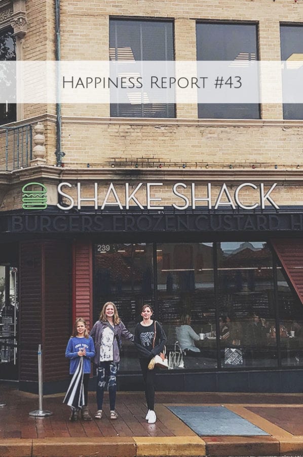 The Happiness Report #43 includes a girls weekend on the plaza, and visiting the new Shake Shack in Kansas City.