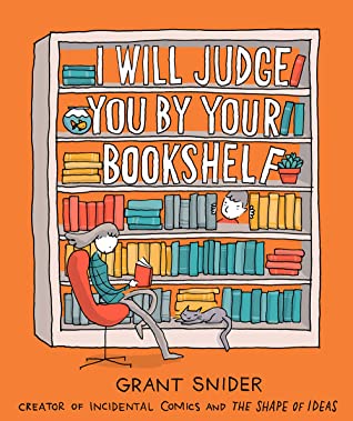 I Will Judge You By Your Bookshelf book cover